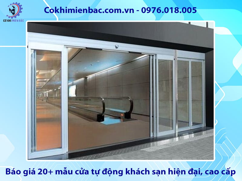 Báo giá 20+ mẫu cửa tự động khách sạn hiện đại, cao cấp