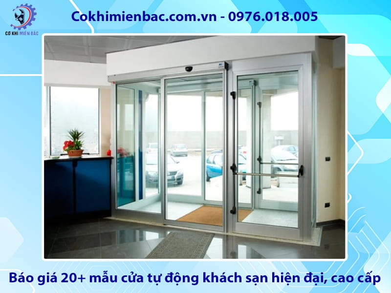 Báo giá 20+ mẫu cửa tự động khách sạn hiện đại, cao cấp