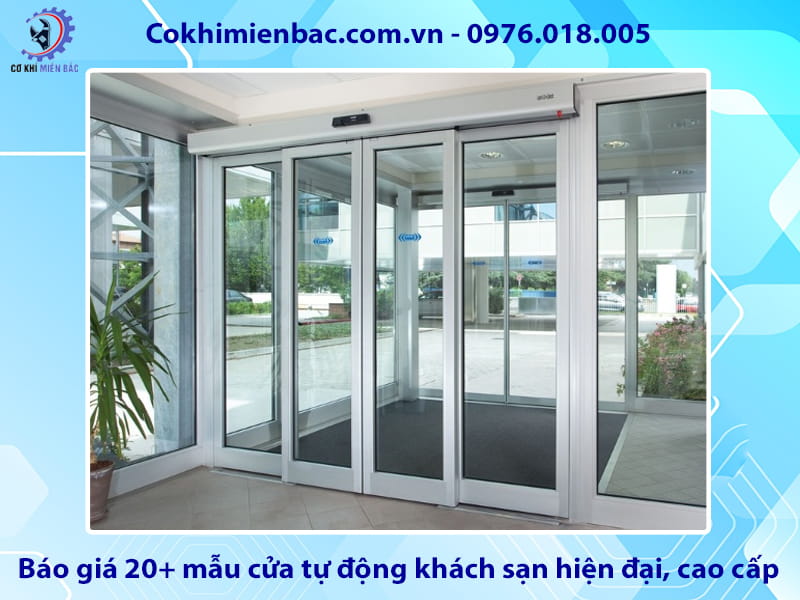 Báo giá 20+ mẫu cửa tự động khách sạn hiện đại, cao cấp