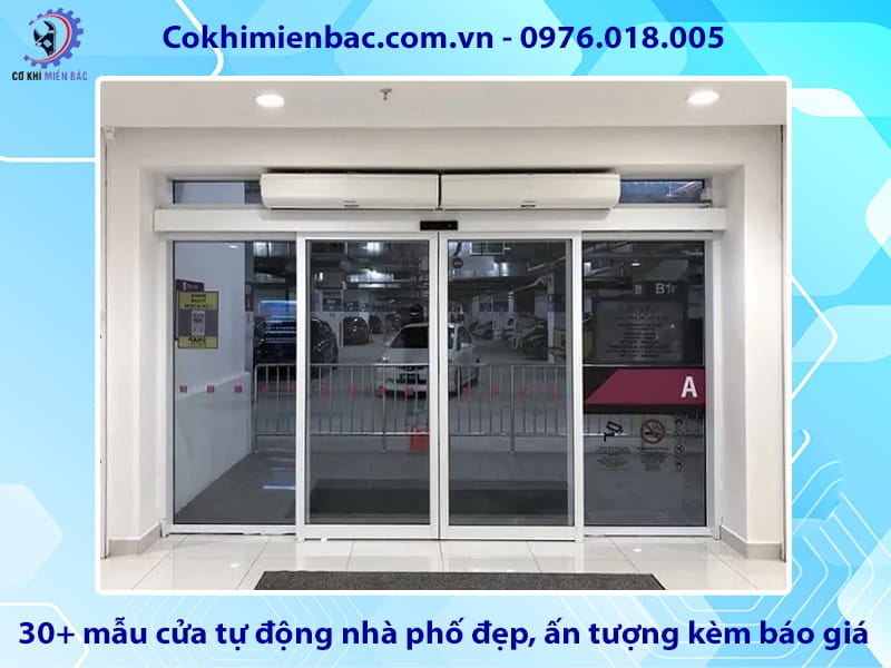 30+ mẫu cửa tự động nhà phố đẹp, ấn tượng kèm báo giá 30+ mẫu cửa tự động nhà phố đẹp, ấn tượng kèm báo giá
