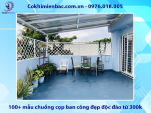 Báo giá 100+ mẫu chuồng cọp ban công đẹp độc đáo từ 300k