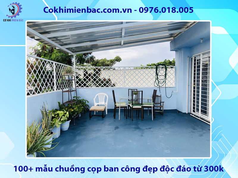 Báo giá 100+ mẫu chuồng cọp ban công đẹp độc đáo từ 300k