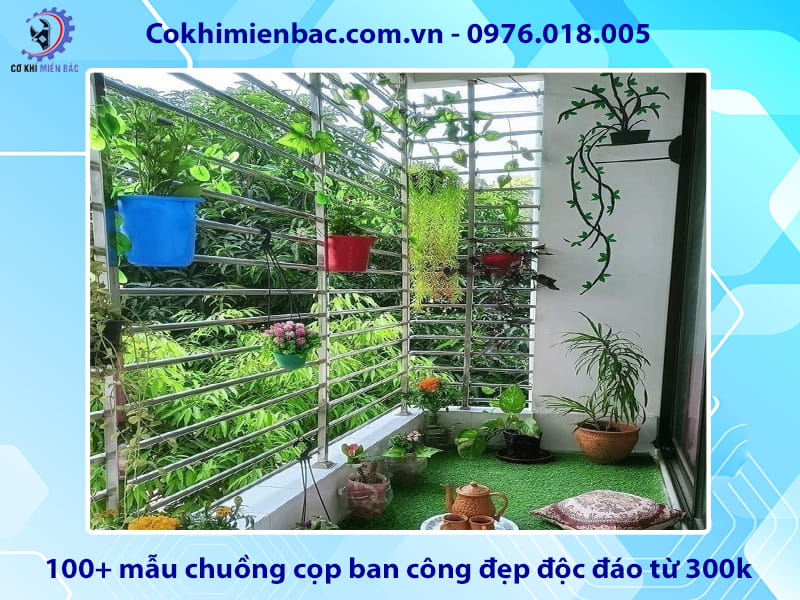 Báo giá 100+ mẫu chuồng cọp ban công đẹp độc đáo từ 300k