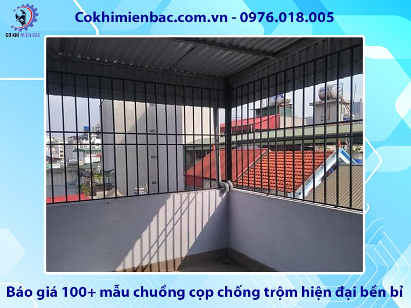Báo giá 100+ mẫu chuồng cọp chống trộm hiện đại bền bỉ