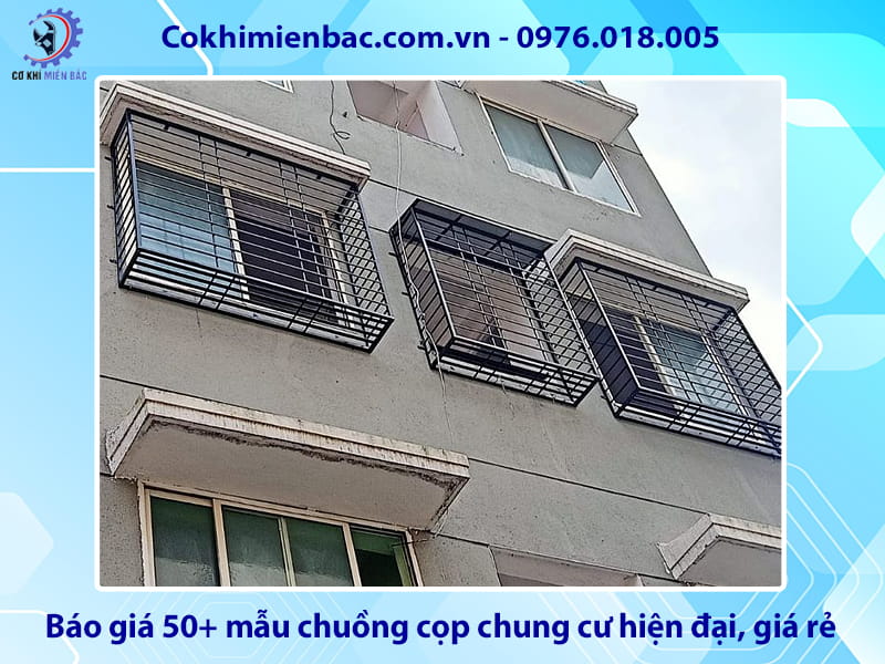 Báo giá 50+ mẫu chuồng cọp chung cư hiện đại, giá rẻ