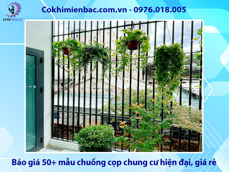 Báo giá 50+ mẫu chuồng cọp chung cư hiện đại, giá rẻ
