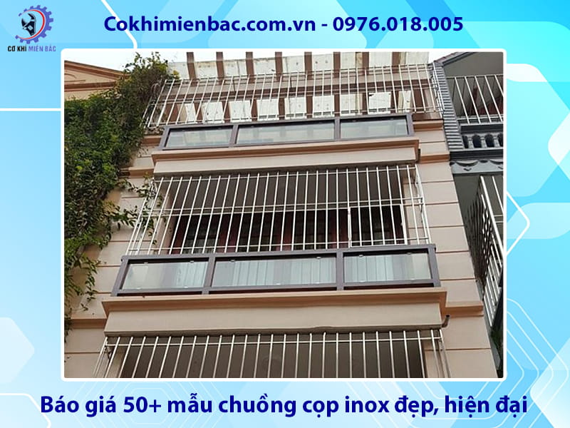 Báo giá 50+ mẫu chuồng cọp inox đẹp, hiện đại