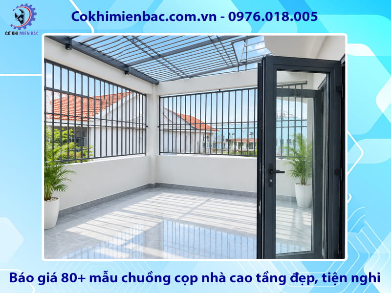 Báo giá 80+ mẫu chuồng cọp nhà cao tầng đẹp, tiện nghi
