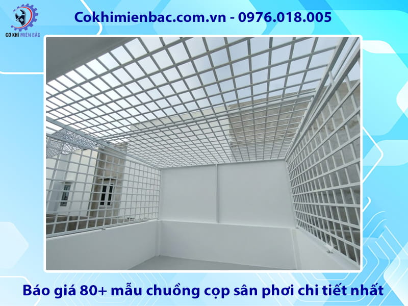 Báo giá 80+ mẫu chuồng cọp sân phơi chi tiết nhất