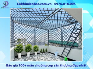 Báo giá 100+ mẫu chuồng cọp sân thượng đẹp nhất