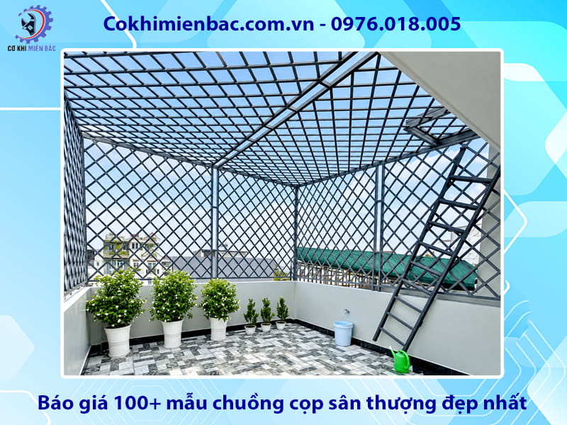 Báo giá 100+ mẫu chuồng cọp sân thượng đẹp nhất