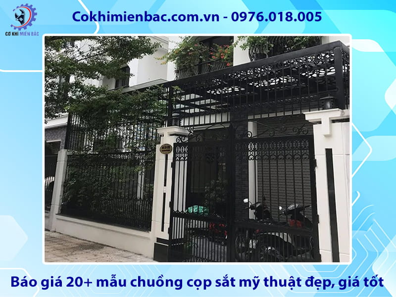 Báo giá 20+ mẫu chuồng cọp sắt mỹ thuật đẹp, giá tốt