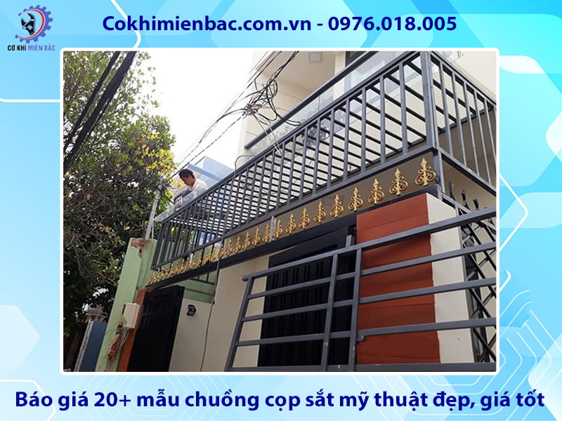 Báo giá 20+ mẫu chuồng cọp sắt mỹ thuật đẹp, giá tốt