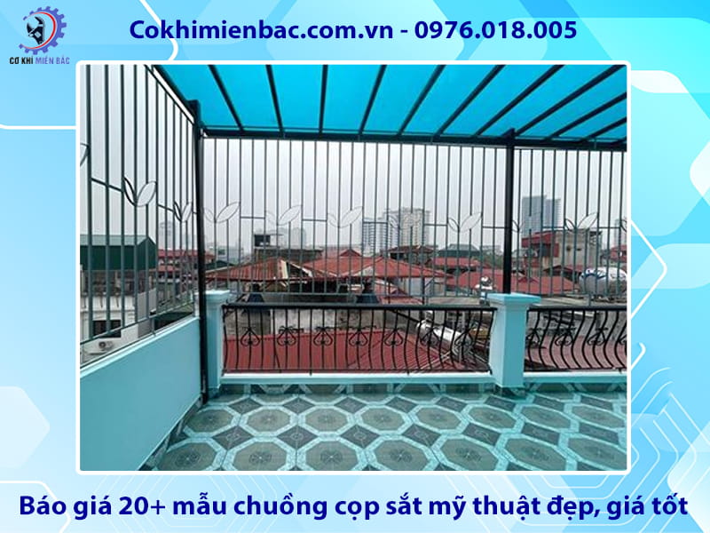 Báo giá 20+ mẫu chuồng cọp sắt mỹ thuật đẹp, giá tốt